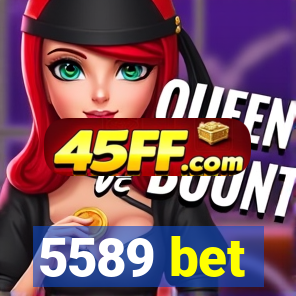 5589 bet